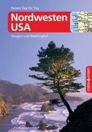 Nordwesten USA - VISTA POINT Reiseführer Reisen Tag für Tag - Cover