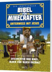 Die inoffizielle Bibel für Minecrafter: Unterwegs mit Jesus - Cover
