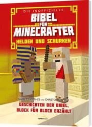 Die inoffizielle Bibel für Minecrafter - Helden und Schurken