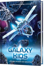 Galaxy Kids - Auf den Spuren der Wächter - Cover