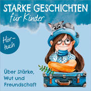 Über Stärke, Wut und Freundschaft - Hörbuch - Cover