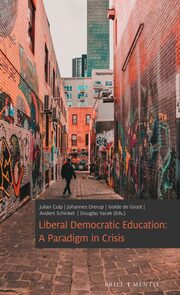 Liberal Democratic Education: A Paradigm in Crisis