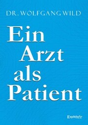 Ein Arzt als Patient - Cover