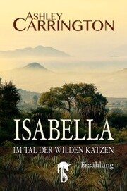 Isabella - Im Tal der wilden Katzen