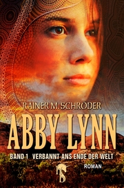 Abby Lynn - Verbannt ans Ende der Welt - Cover