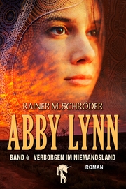 Abby Lynn - Verborgen im Niemandsland - Cover