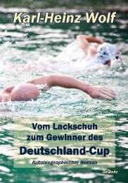 Vom Lackschuh zum Gewinner des Deutschland-Cup