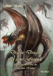Drache Dragon und seine Freunde