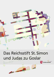 Das Reichsstift St. Simon und Judas zu Goslar