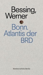 Bonn. Atlantis der BRD - Cover