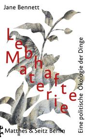 Lebhafte Materie