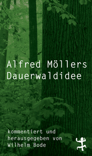 Alfred Möllers Dauerwaldidee - Cover