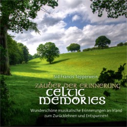 Zauber der Erinnerung/Celtic Memories