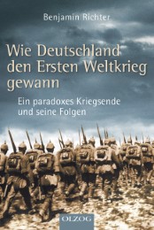 Wie Deutschland den Ersten Weltkrieg gewann - Cover