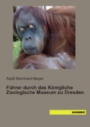Führer durch das Königliche Zoologische Museum zu Dresden - Cover