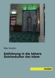 Einführung in die höhere Geisteskultur des Islam - Cover