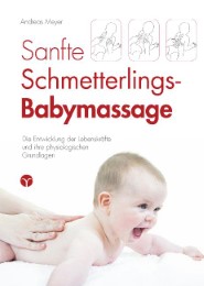 Sanfte Schmetterlings-Babymassage