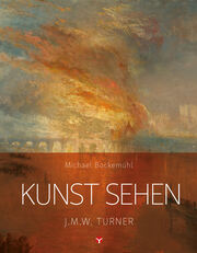 Kunst sehen - J.M.W. Turner - Cover