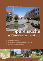 Spurensuche im Wittelsbacher Land 2