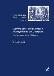 Stammbücher aus Schwaben, Alt-Bayern und der Oberpfalz
