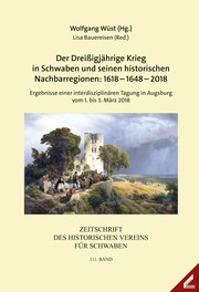 Zeitschrift des Historischen Vereins für Schwaben / Der Dreissigjährige Krieg in