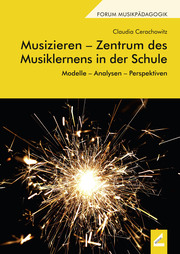 Musizieren - Zentrum des Musiklernens in der Schule - Cover