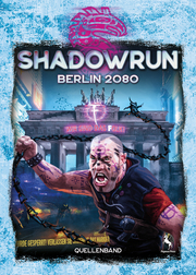 Shadowrun 6 - Berlin 2080