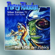Perry Rhodan Silber Edition 71: Das Erbe der Yulocs - Cover