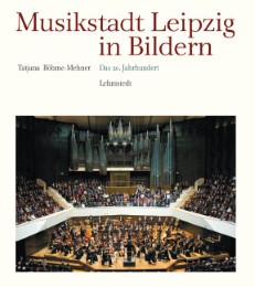 Musikstadt Leipzig in Bildern 3