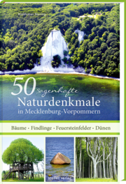 50 sagenhafte Naturdenkmale in Mecklenburg-Vorpommern - Cover