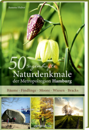 50 sagenhafte Naturdenkmale der Metropolregion Hamburg - Cover