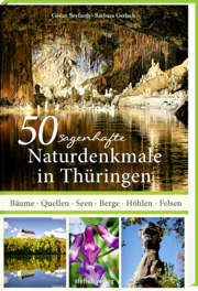 50 sagenhafte Naturdenkmale in Thüringen - Cover