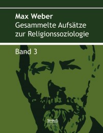Gesammelte Aufsätze zur Religionssoziologie.Band 3