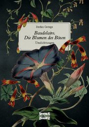 Baudelaire. Die Blumen des Bösen - Cover