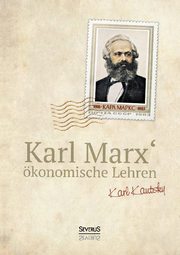 Karl Marx´Ökonomische Lehren