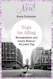 Edition NOW Yoga im Alltag