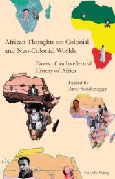 African Thoughts on Colonial and Neo-Colonial Worlds - Cover