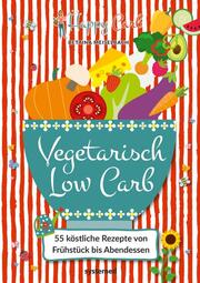 Happy Carb: Vegetarisch Low Carb - Cover