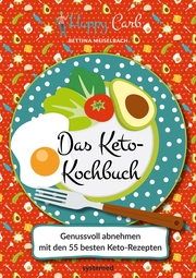 Happy Carb: Das Keto-Kochbuch - Cover
