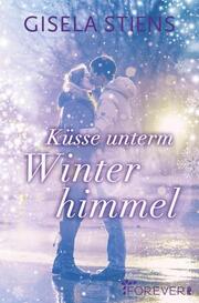 Küsse unterm Winterhimmel