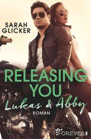 Releasing You - Lukas & Abby