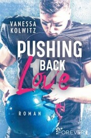 Pushing Back Love
