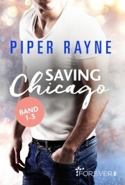 Saving Chicago Band 1-3