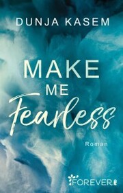 Make me fearless