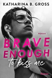 Brave enough to kiss me. Florian & Tobias