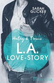 Haley & Travis - L.A. Love Story