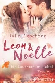 Leon & Noelle - Ein Leuchten im Nebel