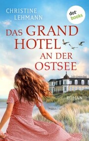 Das Grand Hotel an der Ostsee