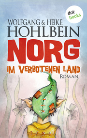 NORG - Erster Roman: Im verbotenen Land