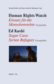 Human Rights Watch: Einsatz für eine menschenwürdige Welt / Auf der Flucht